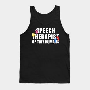 Speech Therapist of Tiny Humans Tank Top